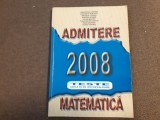 MATEMATICA ADMITERE 2008 TESTE GRILA SI DE AUTOEVALUARE GH CENUSA