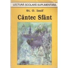 Cantec Sfant. Poezii. Versuri Originale. Talmaciri - St. O. Iosif