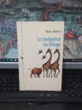 Mario Brelich, Le navigateur du Deluge, Liana Levi 1993, 231