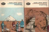 Torquemada de Benito Perez Galdos - 2 volume, Editura Minerva, Biblioteca pentru Toti, 1984, Roman Clasic