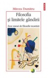 Filosofia si limitele gandirii - Polirom
