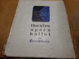 THEATRE OPERA BALLET en Roumanie - W. Siegfied - 1957, Alta editura