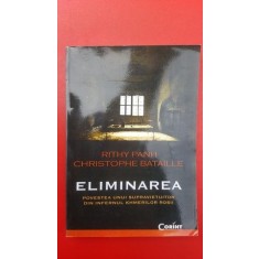 Eliminarea- Rithy Panh Cristophe Bataille
