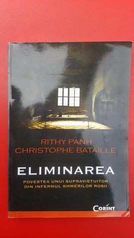 Eliminarea- Rithy Panh Cristophe Bataille