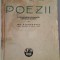 Poezii-Mihail Eminescu ( editie 1942 ) / introducere ,biografie notite si glosar :Gh.Adamescu