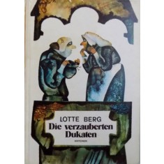 DIE VERZAUBERTEN DUKATEN - EINE HEINZELMANNCHENGESCHICHTE von LOTTE BERG , mit illustrationen von HELGA UNIPAN , 1979