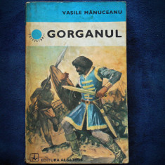 GORGANUL - VASILE MANUCEANU