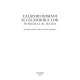 Calatori romani si calatoriile lor in secolul al XIX-lea, Mircea Anghelescu, Polirom