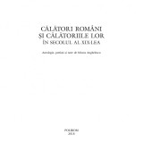 Calatori romani si calatoriile lor in secolul al XIX-lea, Mircea Anghelescu, Polirom