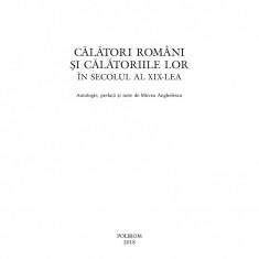 Calatori romani si calatoriile lor in secolul al XIX-lea, Mircea Anghelescu