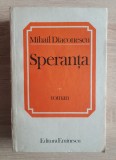 2 titluri MIHAIL DIACONESCU: Speranța / Adevărul retorului Lucaci