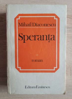 2 titluri MIHAIL DIACONESCU: Speranța / Adevărul retorului Lucaci foto