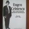 C.TRONCOTA-EUGEN CRISTESCU,ASUL SERVICIILOR SECRETE ROM&Acirc;NEȘTI-MEMORII 1916-1944