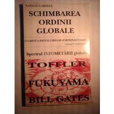 SCHIMBAREA ORDINII GLOBALE - Nathan Gardels