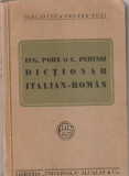 EUGEN PORN, C. PERUSSI - DICTIONAR ITALIAN-ROMAN ( INTERBELIC )