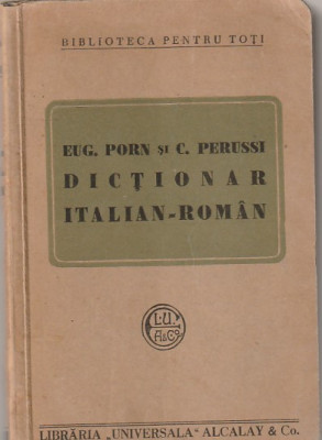 EUGEN PORN, C. PERUSSI - DICTIONAR ITALIAN-ROMAN ( INTERBELIC ) foto