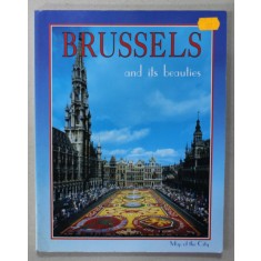 BRUSSELS AND ITS BEAUTIES , ALBUM DE PREZENTARE TURISTICA , 2001