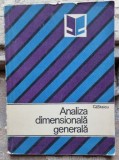 ANALIZA DIMENSIONALA GENERALA - C.I.STAICU