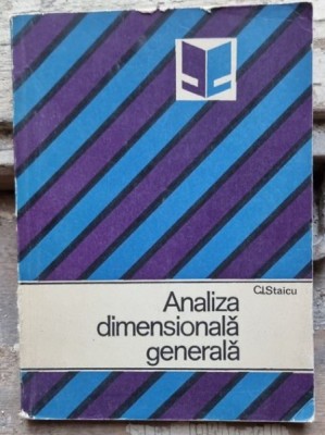 ANALIZA DIMENSIONALA GENERALA - C.I.STAICU foto