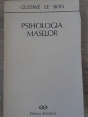 PSIHOLOGIA MASELOR-GUSTAVE LE BON-264064 foto