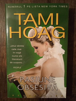 PASIUNE OBSESIVA- TAMI HOAG foto