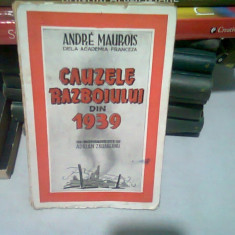 CAUZELE RAZBOIULUI DIN 1939 - ANDRE MAUROIS