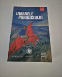 Angelo Mitchievici Umbrele paradisului Scriitori romani in Uniunea Sovietica