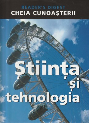 READER&amp;#039;S DIGEST - STIINTA SI TEHNOLOGIA ( CHEIA CUNOASTERII ) foto