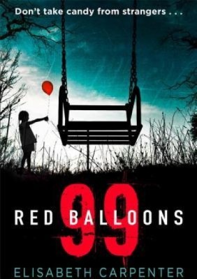 99 Red Balloons: A Chillingly Clever Psychological Thriller with a Stomach-Flipping Twist foto