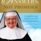 Mother Angelica&#039;s Answers, Not Promises: Straightforward Solutions to Life&#039;s Puzzling Problems