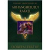 Minunile vindecatoare ale Arhanghelului Rafael - Doreen Virtue, Adevar Divin