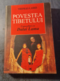Povestea Tibetului convorbiri cu Dalai Lama Thomas Laird
