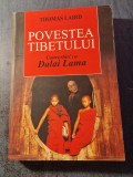 Povestea Tibetului convorbiri cu Dalai Lama Thomas Laird