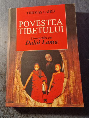 Povestea Tibetului convorbiri cu Dalai Lama Thomas Laird foto