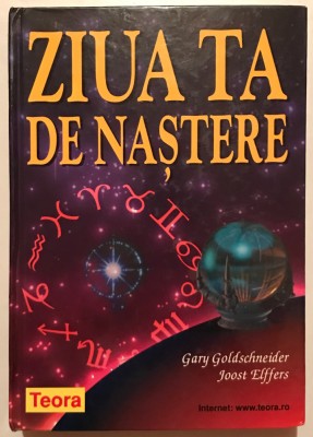 Ziua ta de nastere, Gary Goldschneider, Joost Elffers, Horoscop, 2005 foto