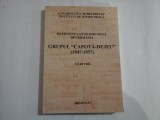 REZISTENTA ANTICOMUNISTA DIN ROMANIA - GRUPUL ,,CAPOTA-DEJEU&#039;&#039; (1947-1957) - MARTURII - DENISA BODEANU, COSMIN BUDEANCA