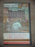 Calugarita din Sanhai- Anna Banti