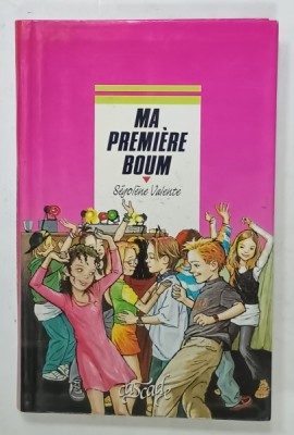 MA PREMIERE BOUM par SEGOLENE VALENTE ,illustrations de MICHEL RIU , 1999 foto