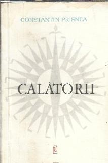 Calatorii - Constantin Prisnea