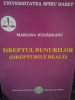 Mariana Rudareanu - Dreptul bunurilor (Editia: 2007)
