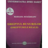 Mariana Rudareanu - Dreptul bunurilor (Editia: 2007)