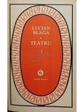 Lucian Blaga - Teatru, vol. 2 (Editia: 1984)
