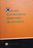 D. V. Vasiliev - Calculul si proiectarea sistemelor de urmarire (Editia: 1966)