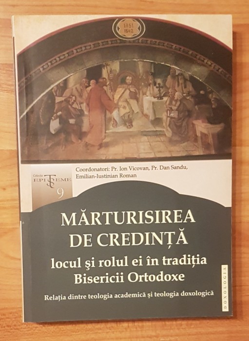 Marturisirea de credinta: locul si rolul ei in traditia Bisericii Ortodoxe