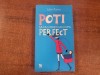 Poti sa nu cresti un copil perfect de Libby Purves