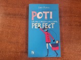 Poti sa nu cresti un copil perfect de Libby Purves