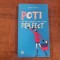 Poti sa nu cresti un copil perfect de Libby Purves