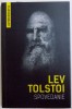SPOVEDANIE - CAUTAND SENSUL VIETII de LEV TOLSTOI , 2016