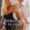 Indrazneste sa visezi &ndash; Nora Roberts