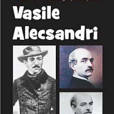 Istoria literaturii romane de la origini pana in prezent - Vasile Alecsandri